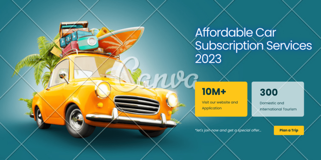 Affordable Car Subscription Services 2023