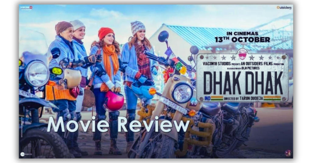 Dhak Dhak movie review